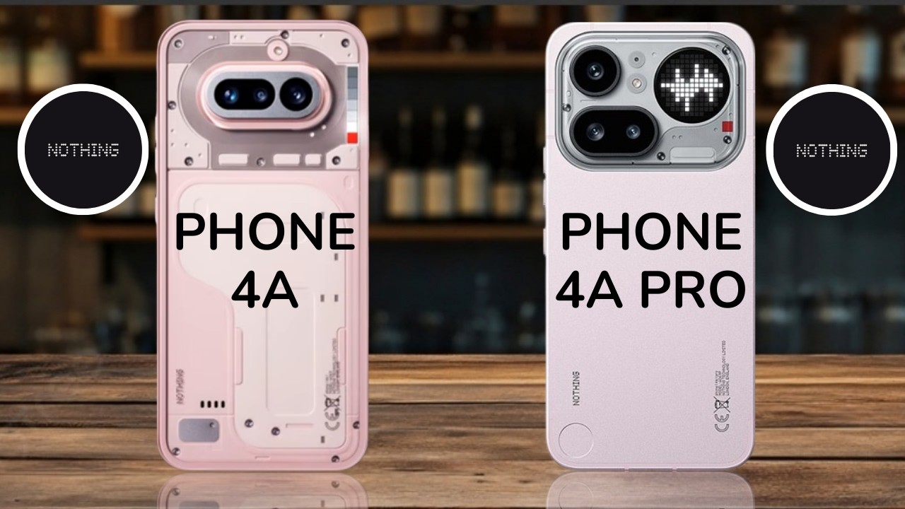 Nothing Phone 4a and 4a Pro: The New Budget Kings?